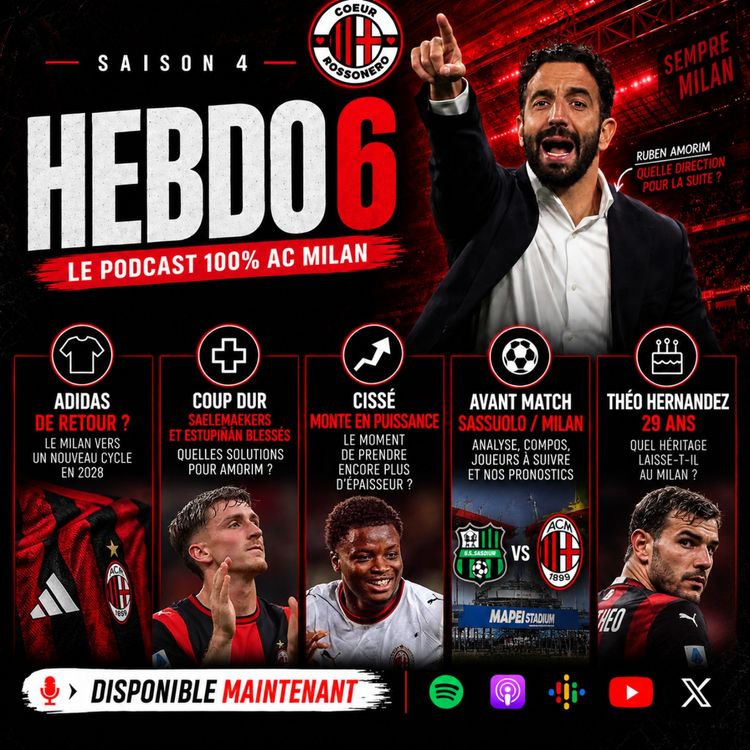 cover art for #Hebdo 6 : Adidas de retour, coup dur pour Saelemaekers et piège Sassuolo 