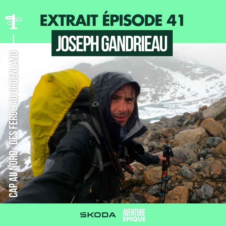 cover art for [EXTRAIT] Joseph Gandrieau, cap au Nord : ma traversée des iles Féroé, de l'Islande et du Groenland