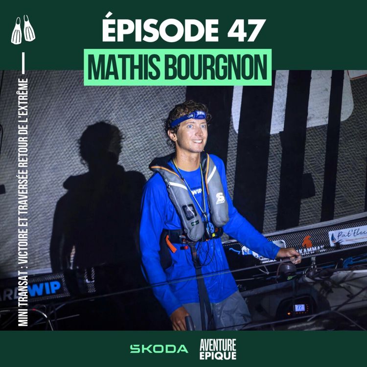 cover art for [EXTRAIT] Mathis Bourgnon : Mini Transat, victoire et traversée retour de l'extrême