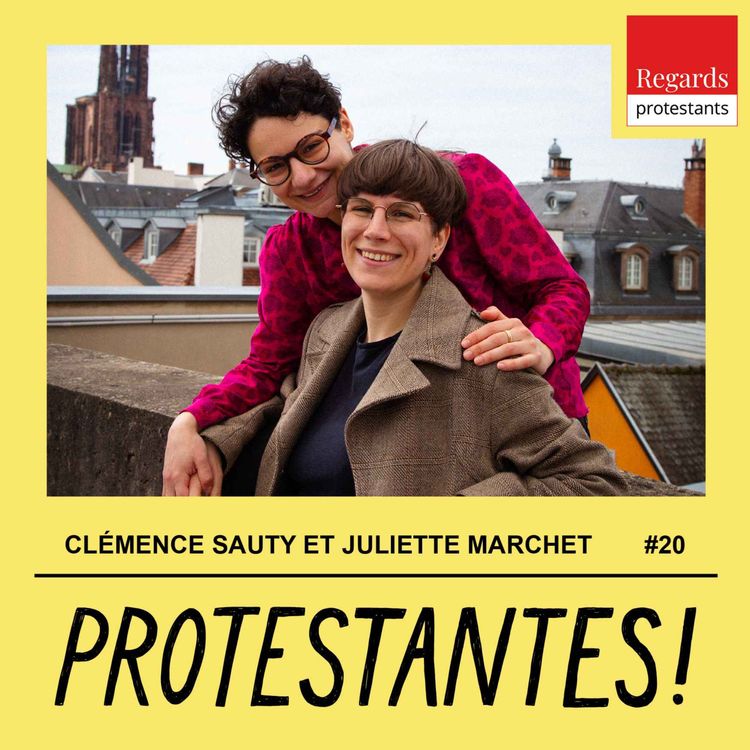 cover art for Réconcilier foi chrétienne et identité LGBTQ+ - avec CLÉMENCE SAUTY et JULIETTE MARCHET - #20 🏳️‍🌈