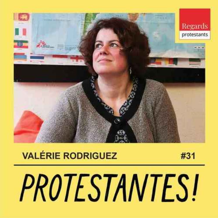 cover art for 31. RÉENCHANTER LE COLLECTIF POUR APPRENDRE À REFAIRE SOCIÉTÉ - VALÉRIE RODRIGUEZ [secrétaire générale de la mission populaire évangélique]