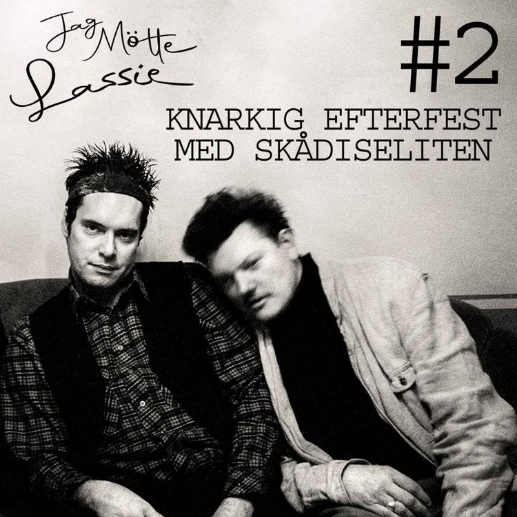 cover art for #2 - Knarkig efterfest med skådiseliten