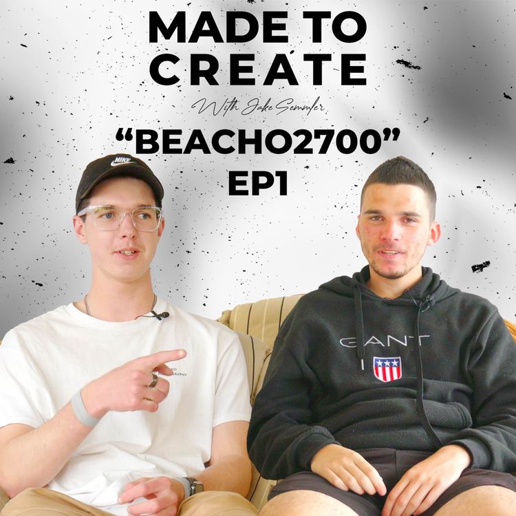 cover art for EP1 | Xavier Beauchamp "Beacho2700" Upcoming Artist On Live Performances, Mental Health & More