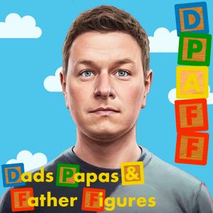 cover art for Dads, Papas and Father Figures (DPAFFpod)