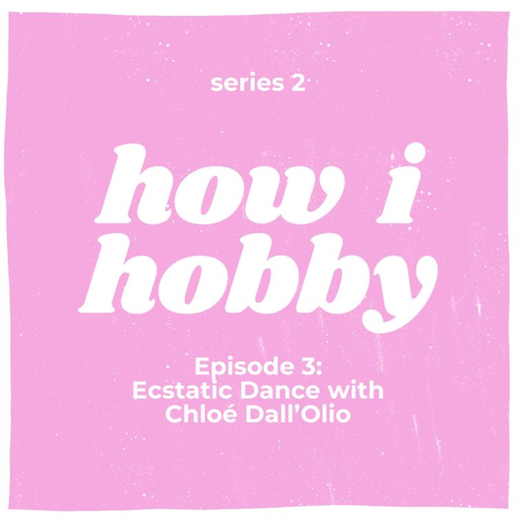 cover art for S02E03 Ecstatic Dance with Chloé Dall'Olio