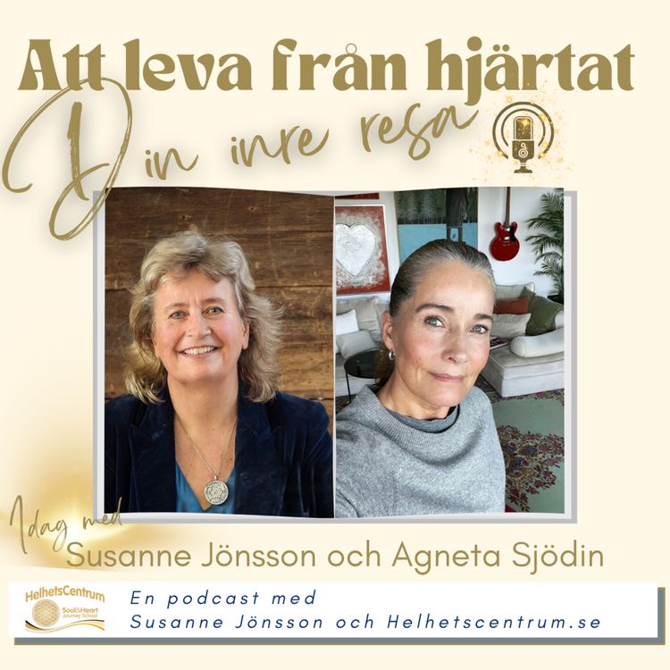 cover art for Agneta Sjödin berättar om hennes inre resa och om den väg som hon mår bra av att följa