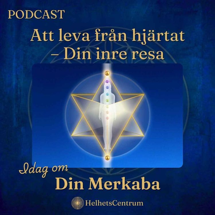 cover art for Varför behöver du aktivera din Merkaba?