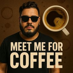 cover art for Meet Me For Coffee