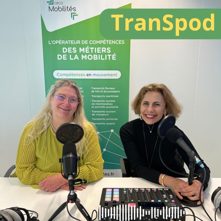 cover art for TranSpod L'interview : Isabelle Maimbourg, directrice générale adjointe de l'OPCO Mobilités