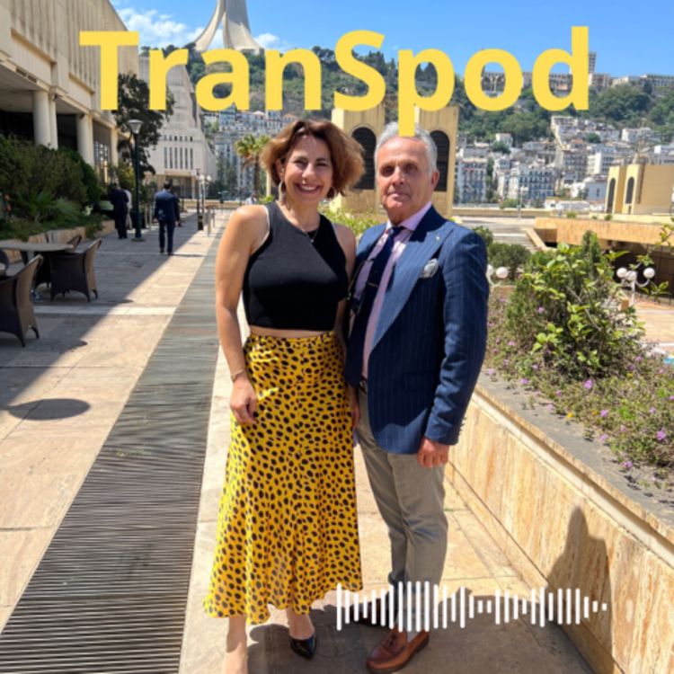 cover art for TranSpod L'Interview: Abdelkrim Rezal, conseiller auprès du ministre algérien des transports sur les questions maritimes et conseiller auprès de Logitrans.