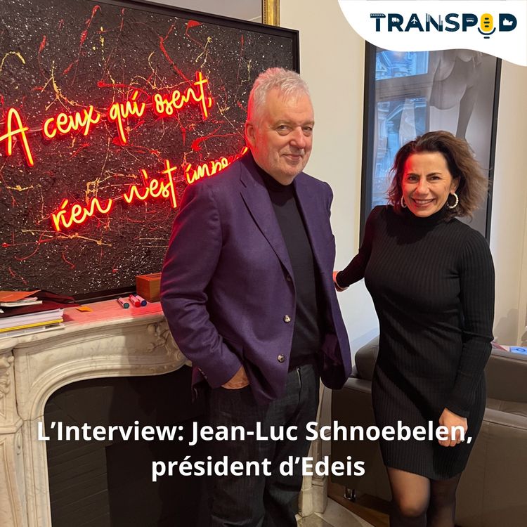 cover art for TranSpod L'hebdo: Jean-Luc Schnoebelen, président d’Edeis