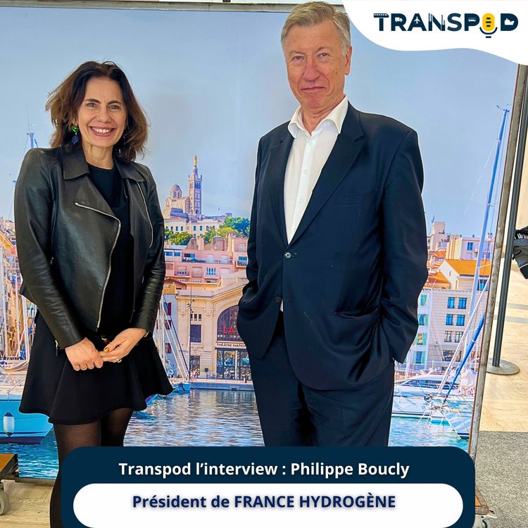 cover art for TranSpod L’Interview : Philippe Boucly, président de France Hydrogène