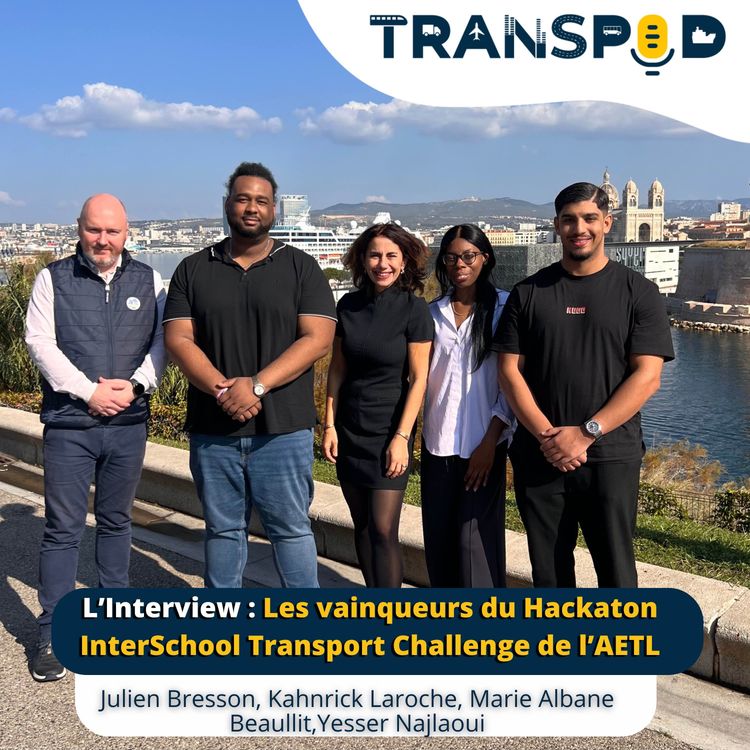 cover art for Transpod l'interview avec les vainqueurs du "Hackaton Interschool Transport Challenge"
