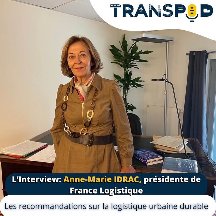 cover art for Transpod L’interview : Anne-Marie Idrac