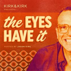 cover art for The Eyes Have It - Kirk & Kirk