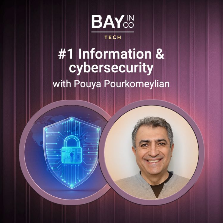 cover art for #1 of Information & Cybersecurity – Pouya Pourkomeylian – Securing the Future of MedTech