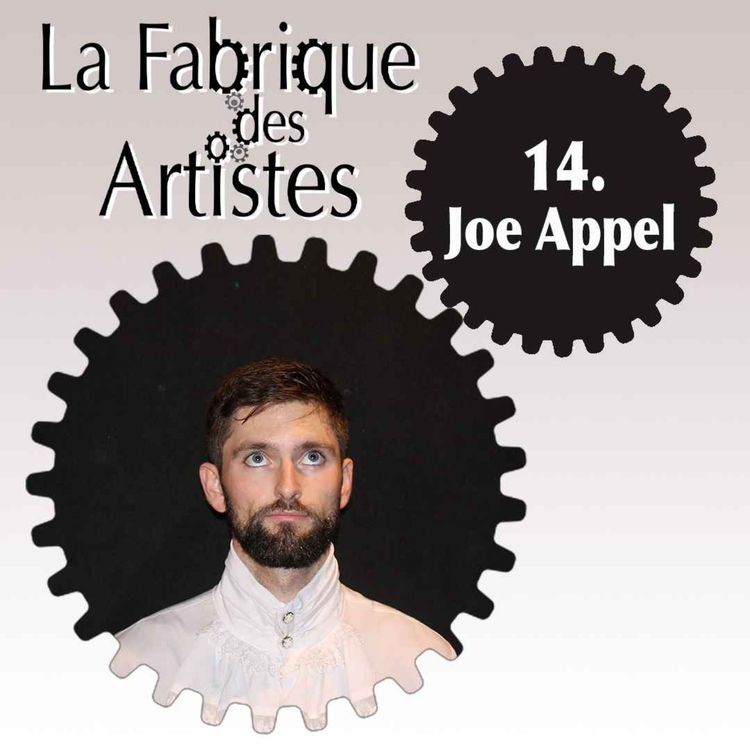 cover art for LFDA 14 - Joseph aka Joe Appel "Tout ce qu'il me reste c'est... acteur. Si je ne fais pas ce métier là, je ne fais rien."