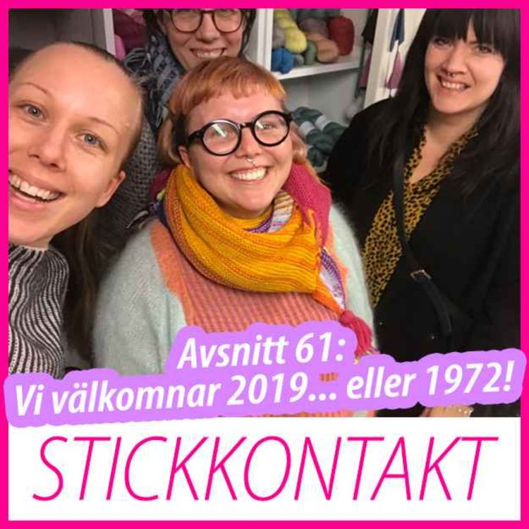 cover art for Avsnitt 61: Vi välkomnar 2019… eller 1972!