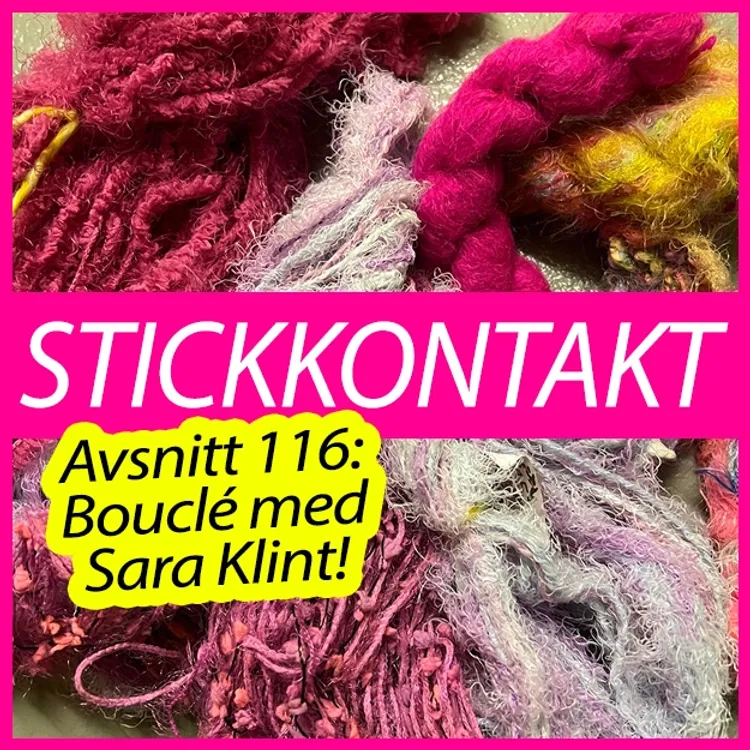 cover art for Avsnitt 116: Bouclé med Sara Klint!