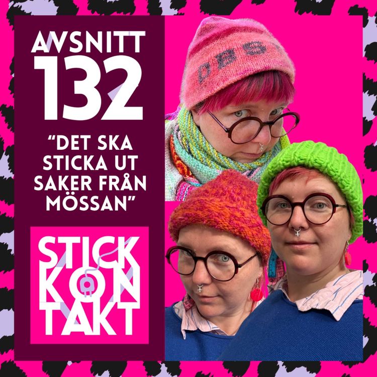 cover art for Avsnitt 132 - "Det ska spreta saker från mössan"