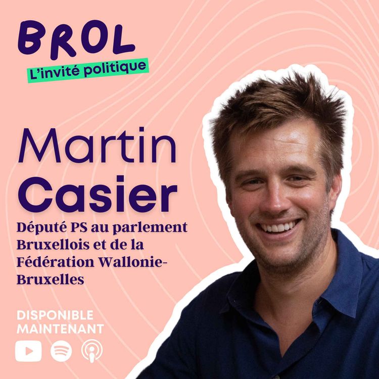 cover art for BROL - Le Parti Socialiste (avec Martin Casier)