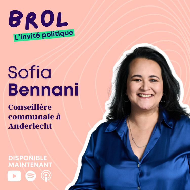 cover art for BROL - Les engagés (Avec Sofia Bennani)