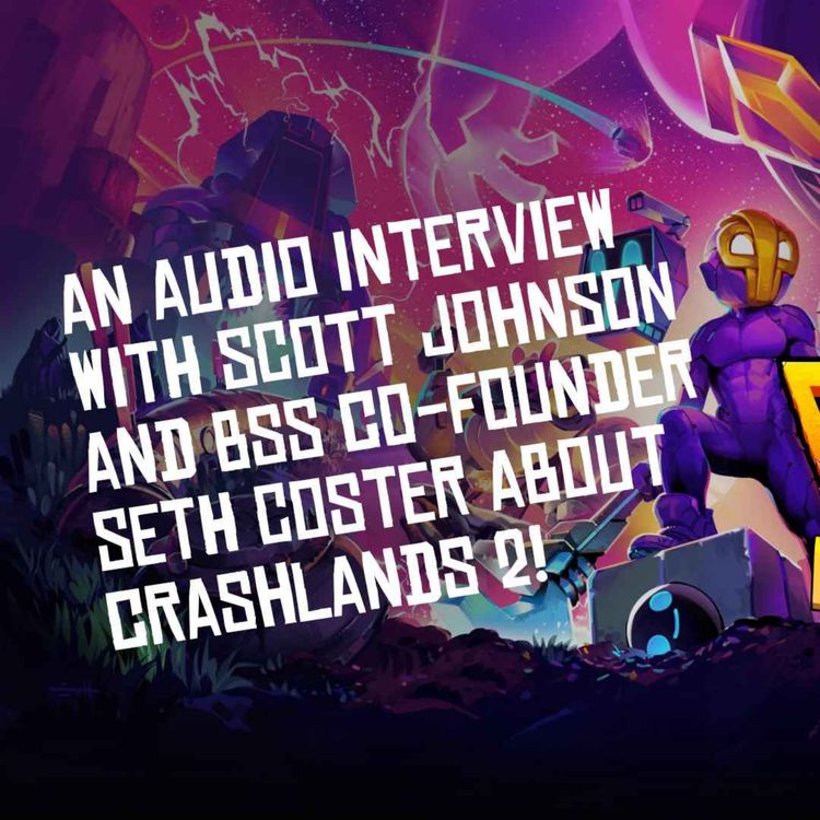 cover art for CORE SPECIAL: Crashlands 2 and Seth Coster interview