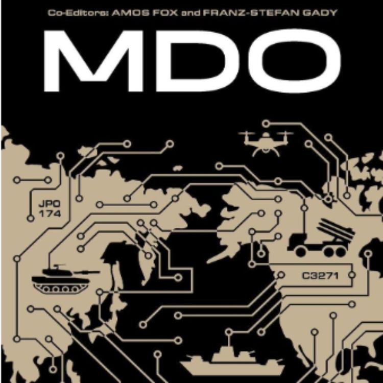 cover art for More on Multidomain Operations (MDO) with Rich Creed