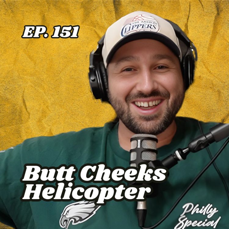 cover art for Ep. 151 "Butt Cheeks Helicopter"