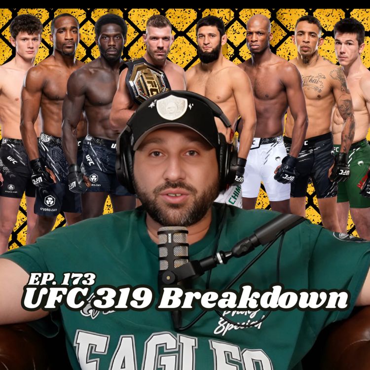 cover art for Ep. 173 "UFC 319 Breakdown"