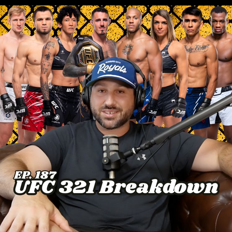 cover art for Ep. 187 "UFC 321 Breakdown"