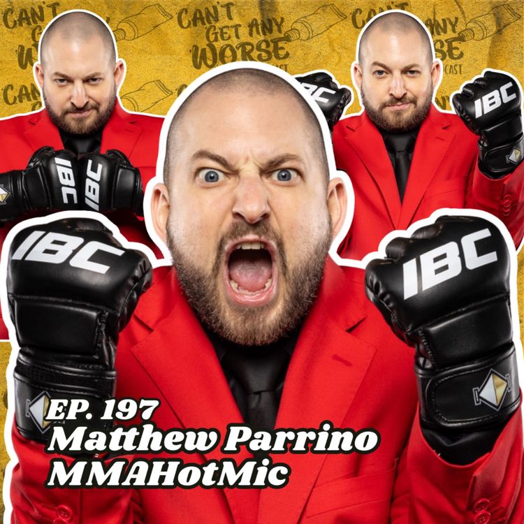 cover art for Ep. 197 "Matthew Parrino - MMAHotMic"