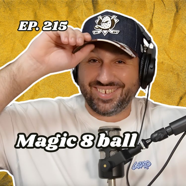 cover art for Ep. 215 "Magic 8 ball"