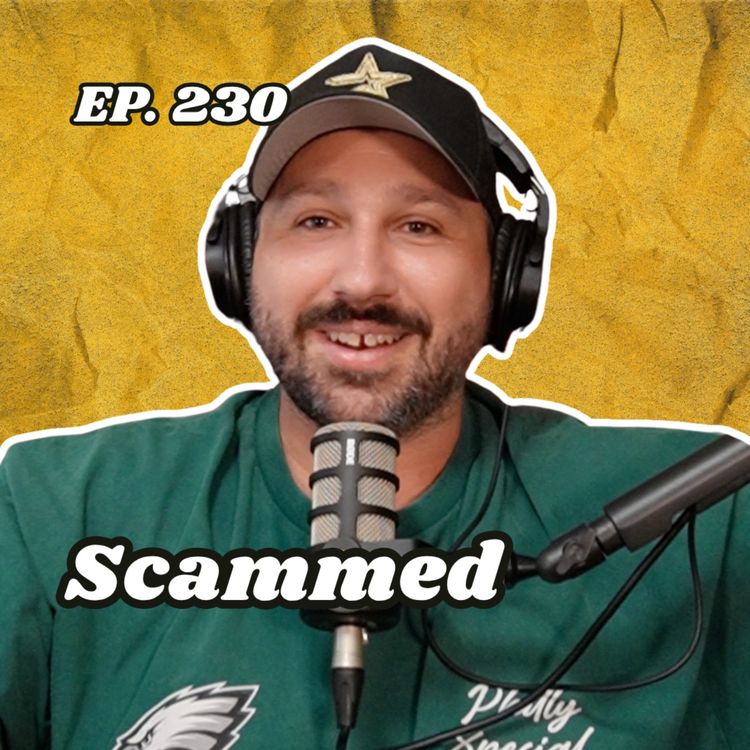 cover art for Ep. 230 "Scammed"