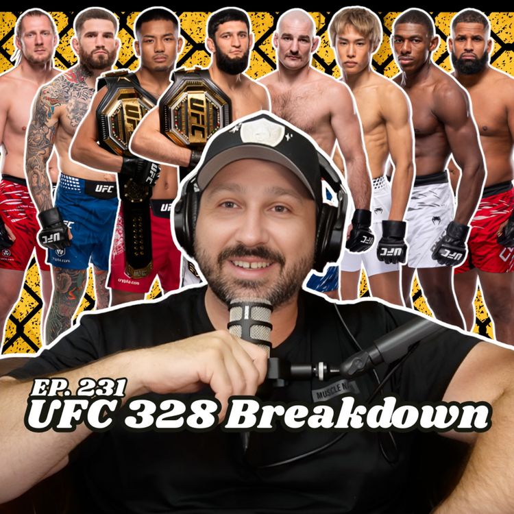 cover art for Ep. 231 "UFC 328 Breakdown"