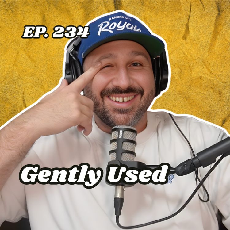 cover art for Ep. 234 "Gently Used"