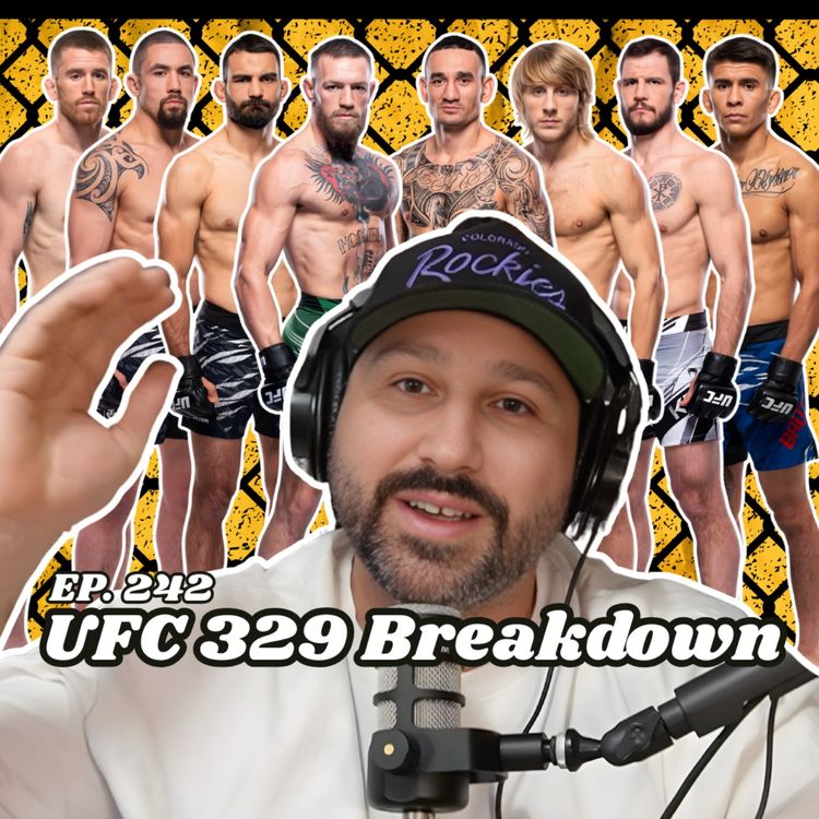 cover art for Ep. 242 "UFC 329 Breakdown"