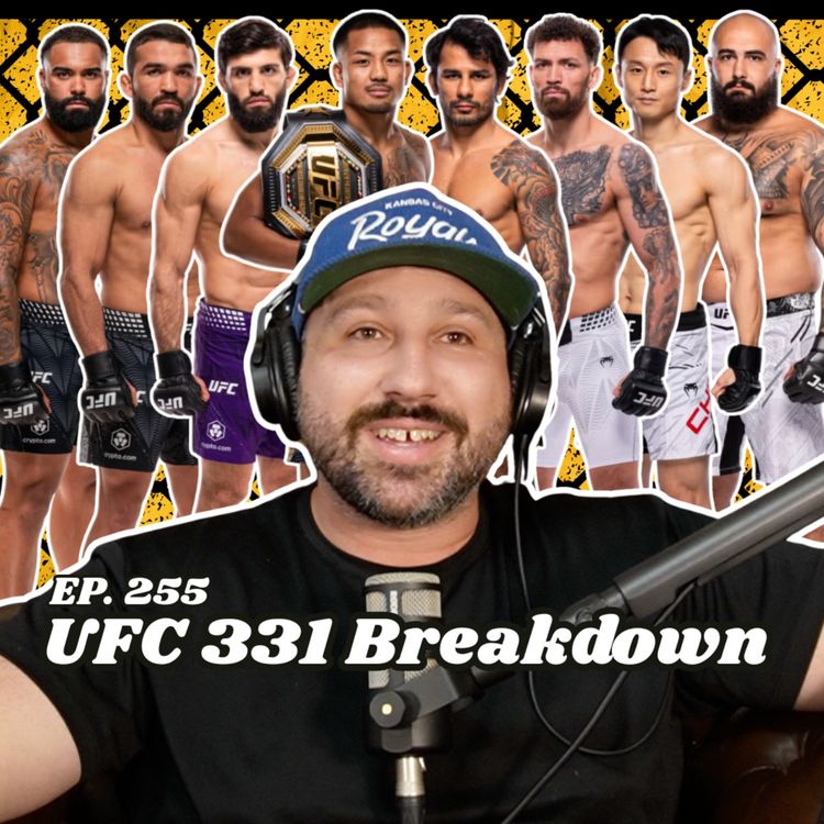 cover art for Ep. 255 "UFC 331 Breakdown"