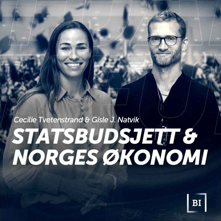 cover art for Hva betyr statsbudsjettet for Norges økonomi med Cecilie Tvetenstrand & Gisle J. Natvik