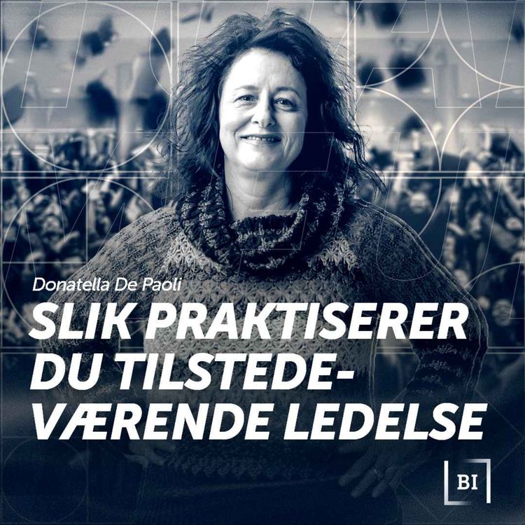cover art for Lederens verktøykasse: Slik praktiserer du tilstedeværende ledelse med Donatella De Paoli