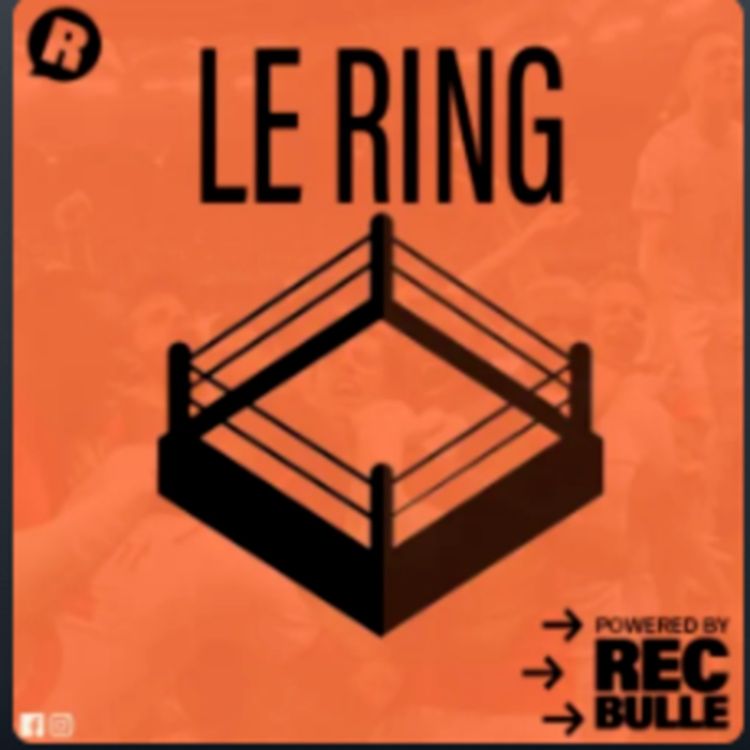 cover art for LE RING | L'émission Sportive S6 E1