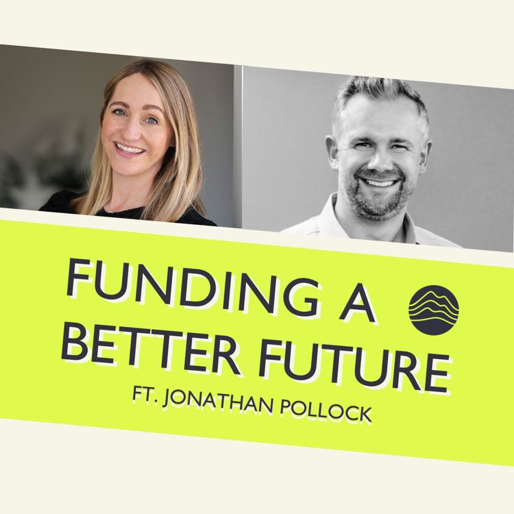 cover art for S8: E10. Funding Transformative British Climate Tech Startups ft. Jonathan Pollock (Elbow Beach)