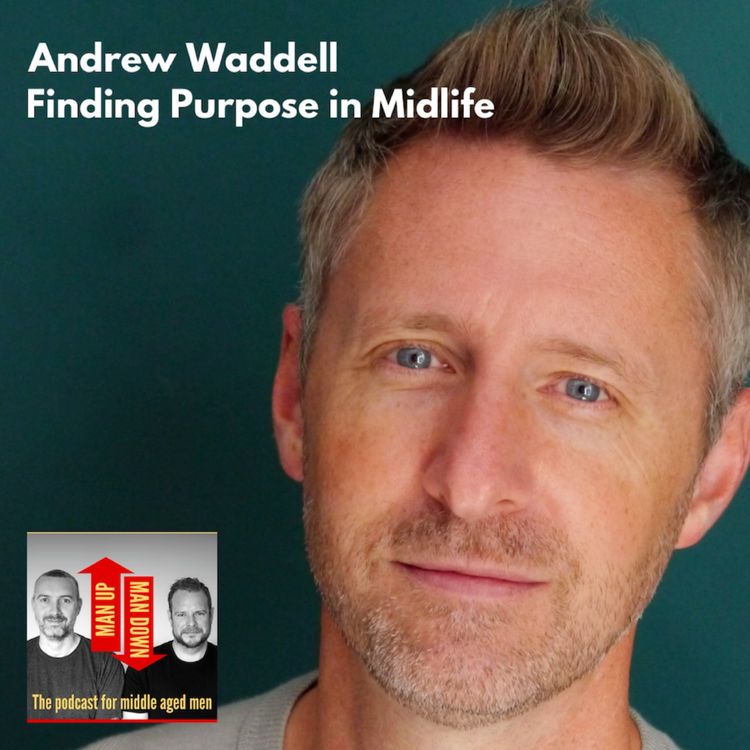 cover art for Andrew Waddell - Finding Purpose in Midlife