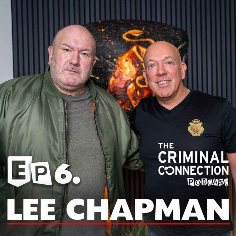 cover art for Episode 6: Lee Chapman - Doorman & Tony Tucker's right hand man