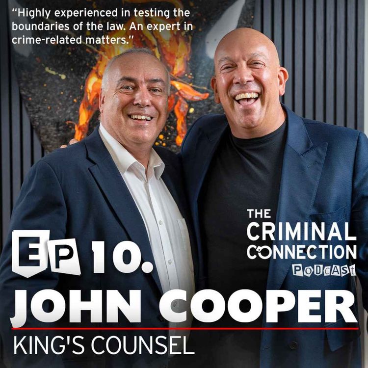 cover art for Episode 10: John Cooper - Kings Counsel (Essex Boys, Manchester Arena Bombing & more)