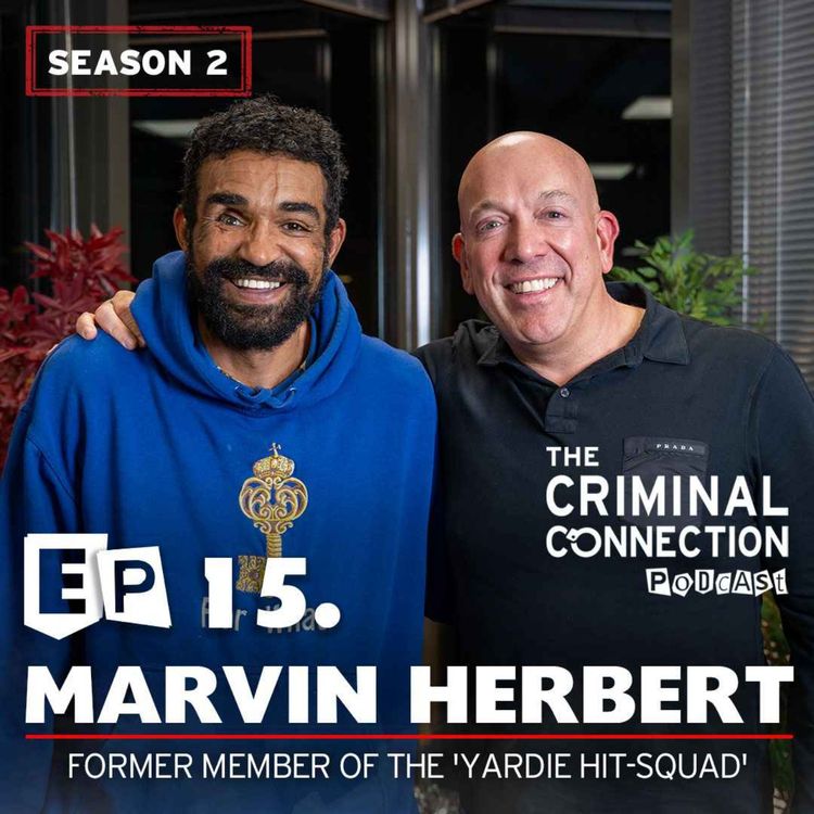 cover art for Episode 15: Marvin Herbert - Former member of the 'Yardie hit-squad'