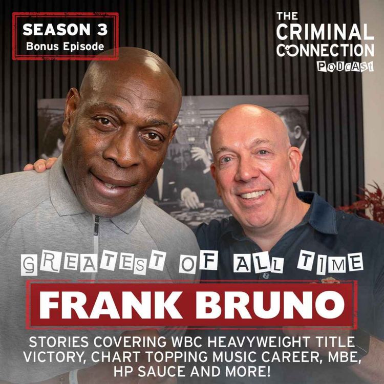 cover art for Greatest Of All Time Bonus Episode: Frank Bruno - Heavyweight Boxing Champion