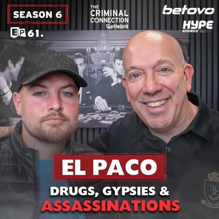 cover art for Episode 061: El Paco - Drugs, Gypsies & Assassinations