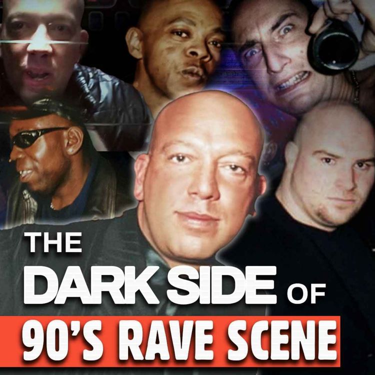 cover art for DARK SIDE of the 90'S RAVE SCENE! True Stories, Naughty Doorman & The King of Clubs.