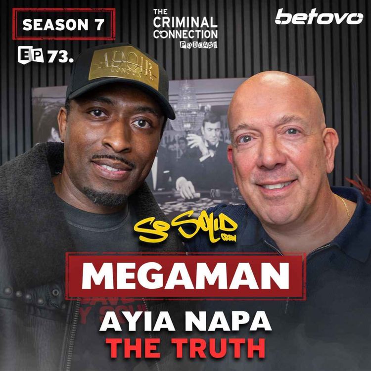 cover art for Episode 073: Dwayne 'Megaman' Vincent - Ayia Napa The Truth